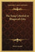 The Song Celestial or Bhagavad-Gita by Edwin Arnold