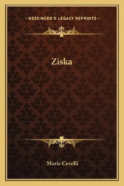 Ziska by Marie Corelli