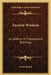 Ancient Wisdom: An Outline of Theosophical Teachings by Annie Besant