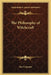The Philosophy of Witchcraft by Ian Ferguson