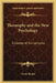 Theosophy and the New Psychology: A Course of Six Lectures by Annie Besant