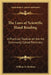 The Laws of Scientific Hand Reading: A Practical Treatise on the Art Commonly Called Palmistry by William G. Benham