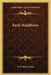 Early Buddhism by T. W. Rhys Davids