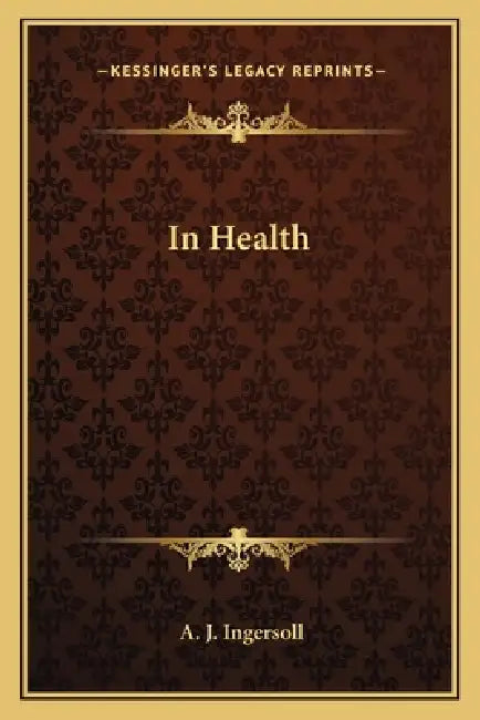 In Health by A. J. Ingersoll