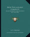 New Psychology Complete: Mind the Builder and Scientific Man Building by A. a. Lindsay