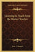 Learning to Teach from the Master Teacher by John a. Marquis