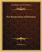 The Restoration of Palestine by Basil Stewart
