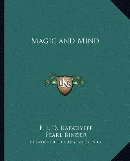Magic and Mind by E. J. D. Radclyffe, Pearl Binder