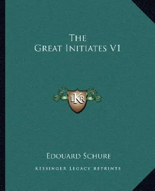 The Great Initiates V1 by Edouard Schure