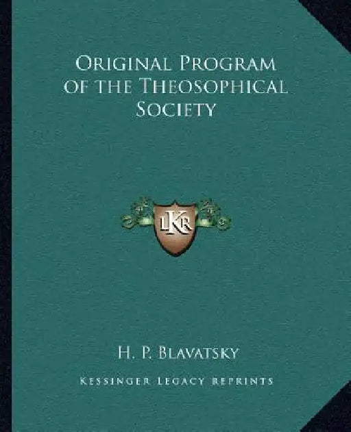 Original Program of the Theosophical Society by H. P. Blavatsky
