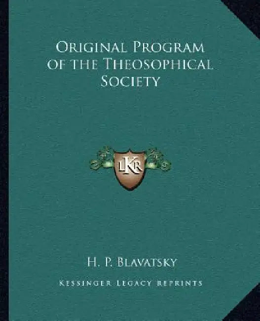 Original Program of the Theosophical Society by H. P. Blavatsky