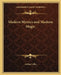 Modern Mystics and Modern Magic by Arthur Lillie