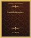 Unfulfilled Prophecy by C. A. Shipman