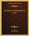 The History of Philosophy in Islam by T. J. Deboer, Edward R. Jones