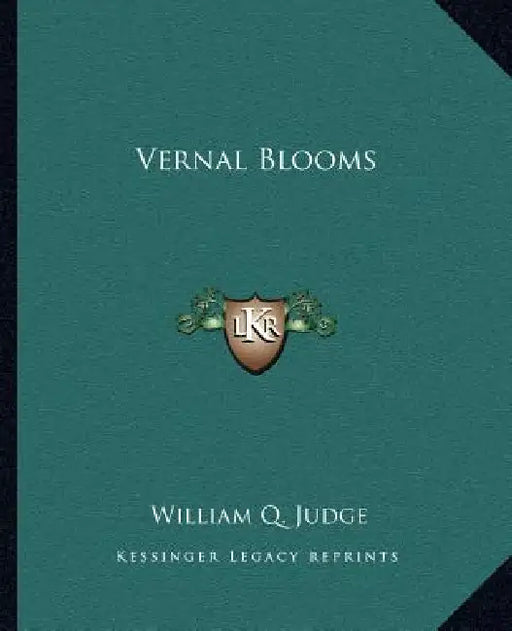 Vernal Blooms by William Q. Judge
