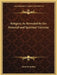 Religion As Revealed by the Material and Spiritual Universe by Edwin D. Babbitt