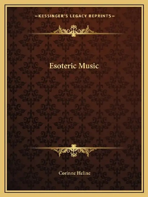 Esoteric Music by Corinne Heline