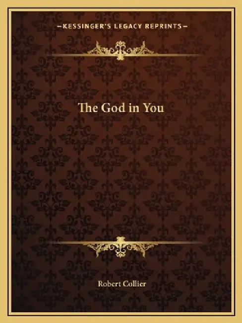 The God in You by Robert Collier