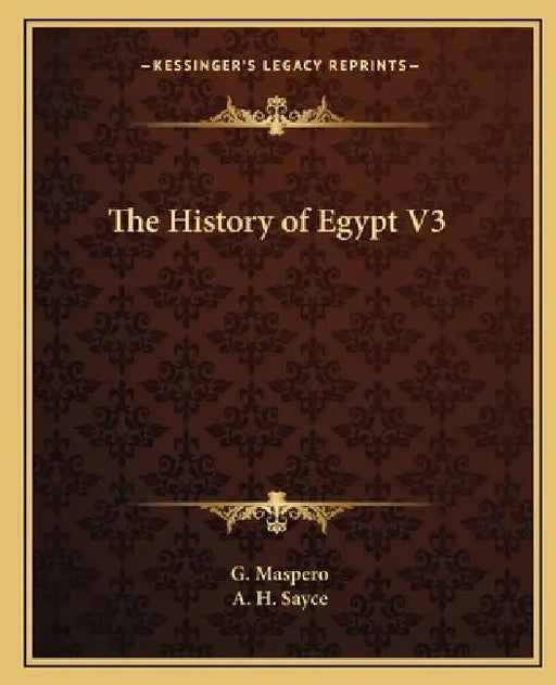 The History of Egypt V3 by G. Maspero, A. H. Sayce