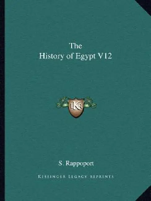 The History of Egypt V12 by S. Rappoport