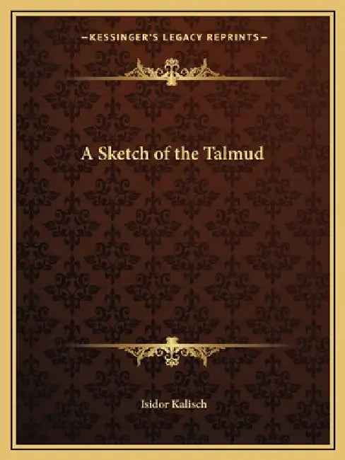 A Sketch of the Talmud by Isidor Kalisch