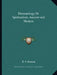 Demonology Or Spiritualism, Ancient and Modern by E. F. Hanson