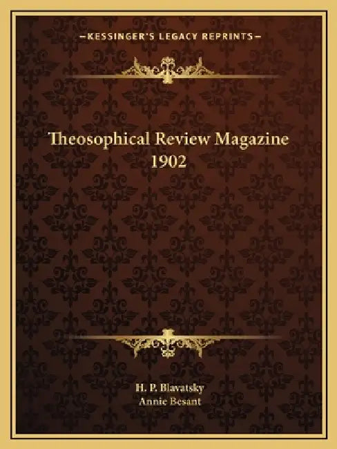 Theosophical Review Magazine 1902 by H. P. Blavatsky, Annie Besant