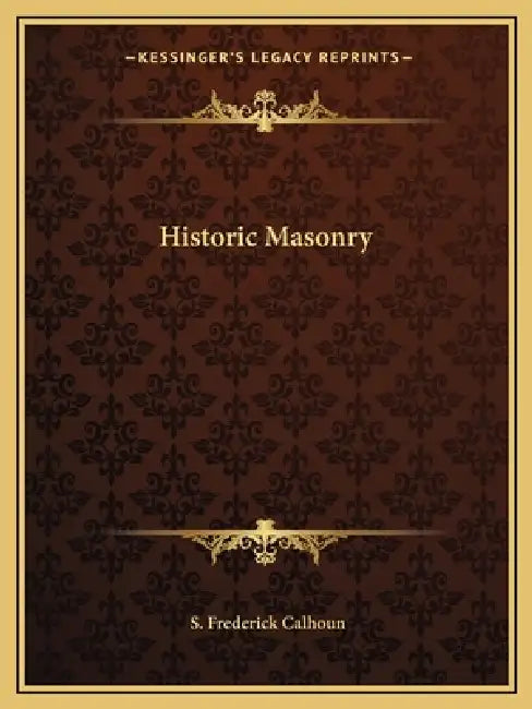 Historic Masonry by S. Frederick Calhoun