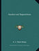 Amulets and Superstitions by E. A. Wallis Budge