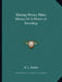 Making Money Make Money Or A Primer of Investing by H. L. Barber