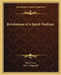 Revelations of a Spirit Medium by Harry Price, Eric J. Dingwall
