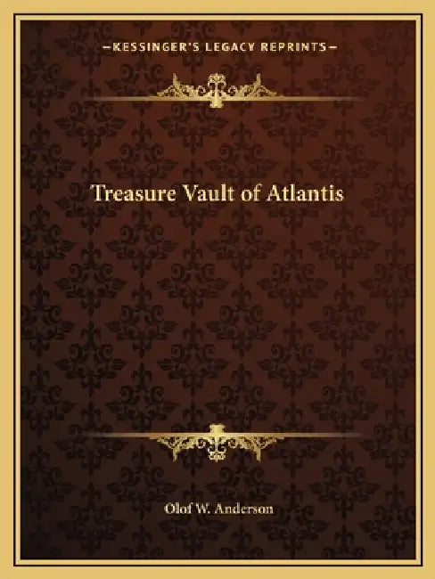 Treasure Vault of Atlantis by Olof W. Anderson