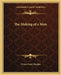 The Making of a Man by Orison Swett Marden
