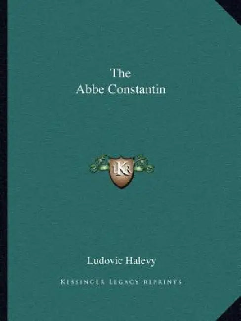 The Abbe Constantin by Ludovic Halevy