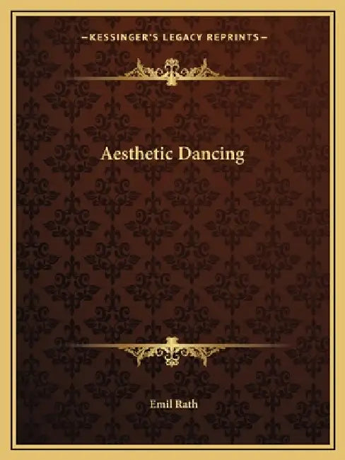 Aesthetic Dancing by Emil Rath