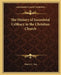 The History of Sacerdotal Celibacy in the Christian Church by Henry C. Lea