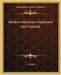 Modern Mysteries Explained and Exposed by A. Mahan