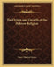 The Origin and Growth of the Hebrew Religion by Henry Thatcher Fowler
