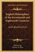 English Philosophers of the Seventeenth and Eighteenth Centuries: Locke, Berkeley, Hume: V37 Harvard Classics by John Locke, Charles W. Eliot