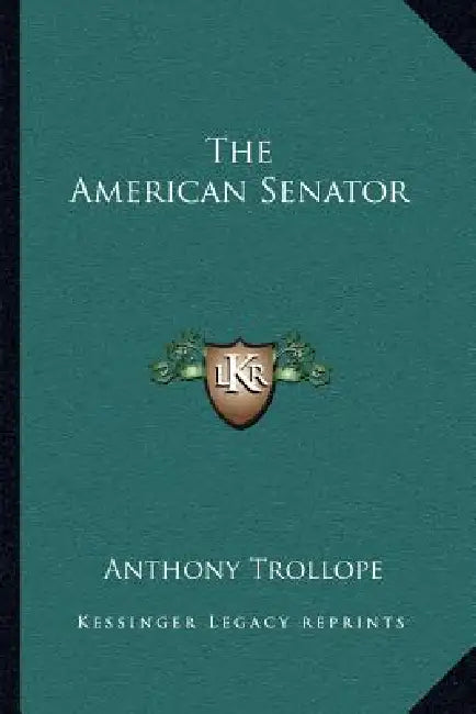 The American Senator by Anthony Trollope