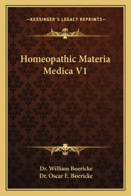 Homeopathic Materia Medica V1 by William Boericke, Oscar E. Boericke