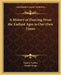 A History of Dancing From the Earliest Ages to Our Own Times by Gaston Vuillier, Joseph Grego