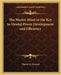 The Master Mind or the Key to Mental Power Development and Efficiency by Theron Q. Dumont