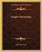 Grapho Psychology by Julia Seton Sears