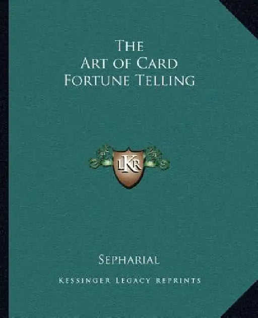 The Art of Card Fortune Telling by Sepharial