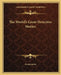 The World's Great Detective Stories by Anonymous