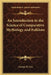 An Introduction to the Science of Comparative Mythology and Folklore by George W. Cox
