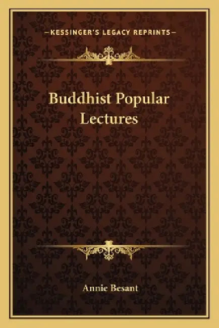 Buddhist Popular Lectures by Annie Besant