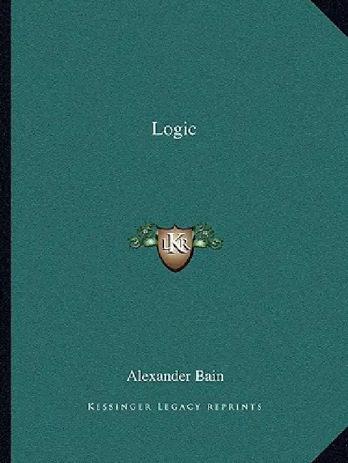 Logic by Alexander Bain