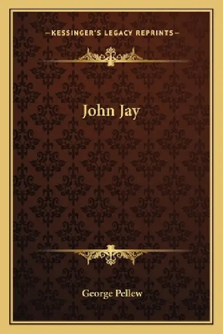 John Jay by George Pellew